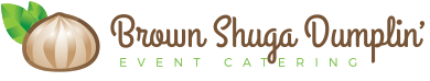Brown Shuga Dumplin' - Event Catering